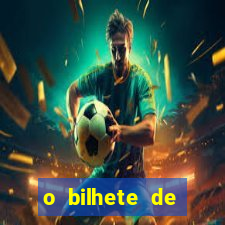 o bilhete de loteria premiado filme completo dublado